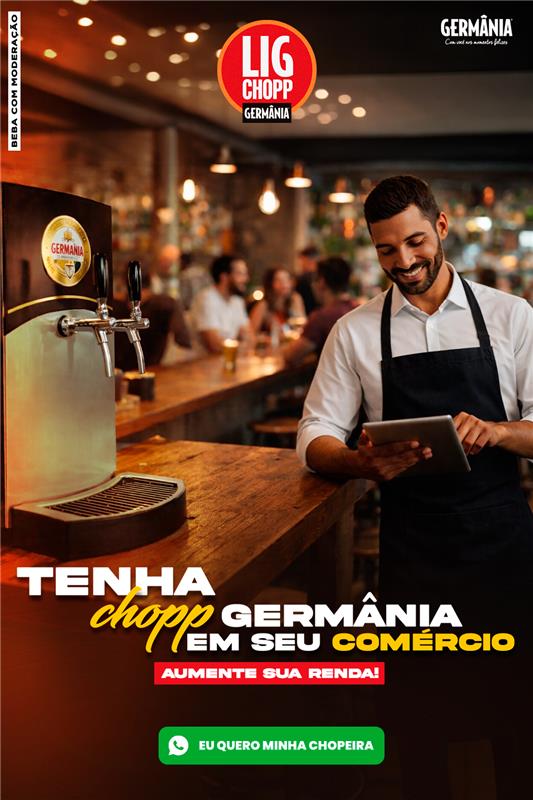 Tenha chopp Germânia em seu comércio, aumente sua renda!
